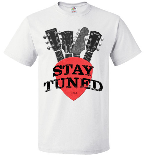 Stay Tuned Guitar Shirt